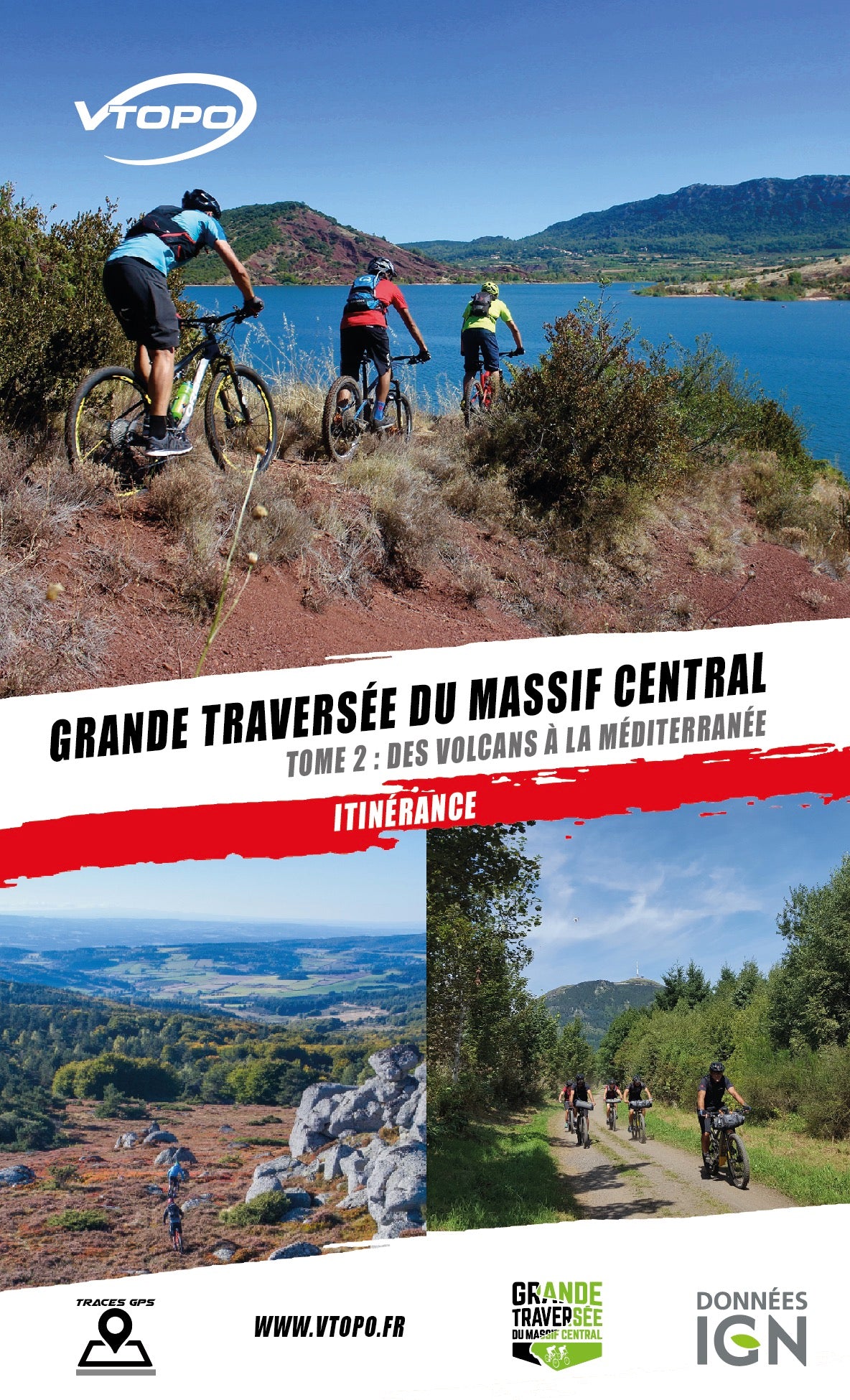 VTOPO VTT Itinérance Grande Traversée du Massif Central - Tome 2