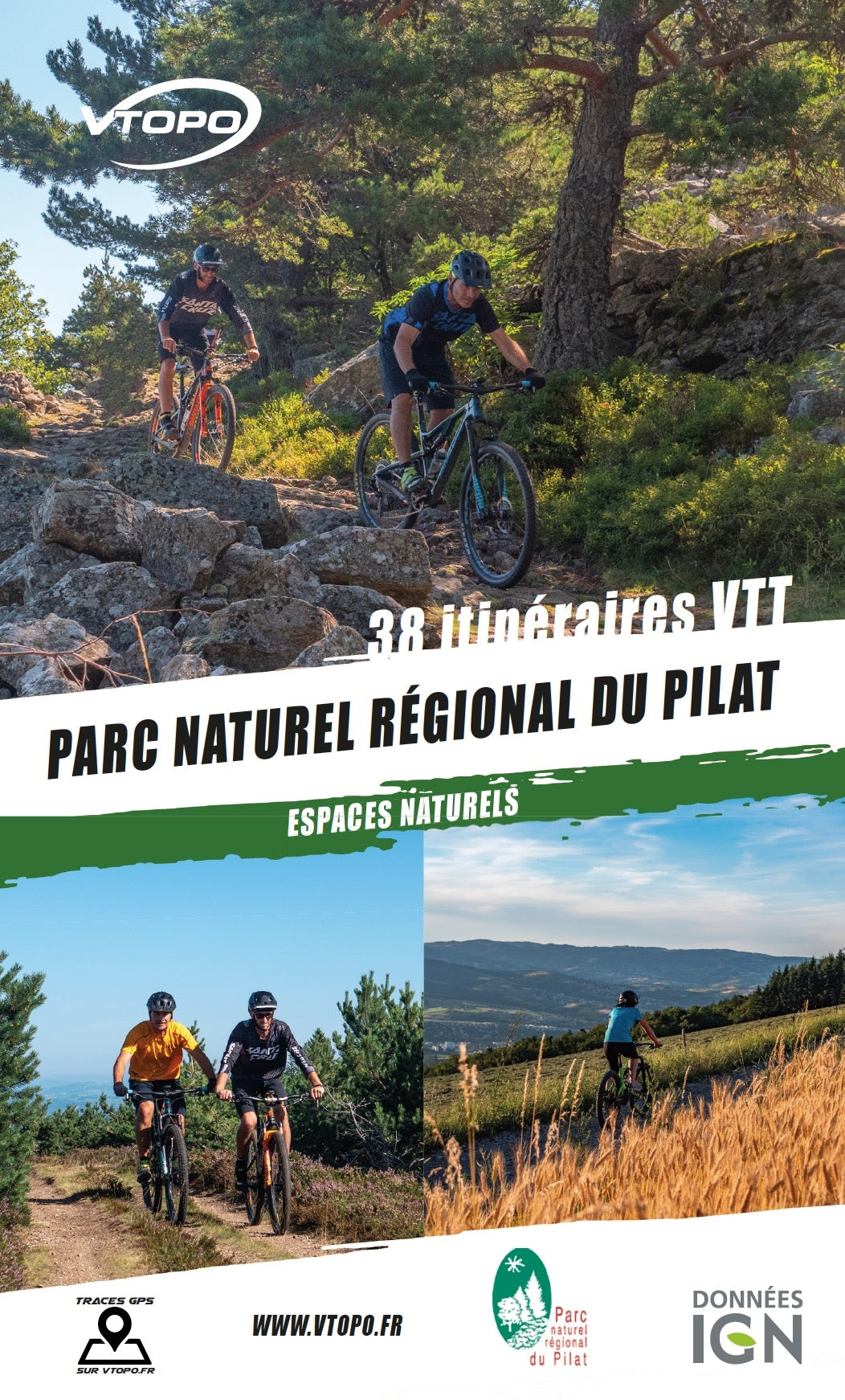 VTOPO VTT Espaces Naturels Parc Naturel Régional du Pilat